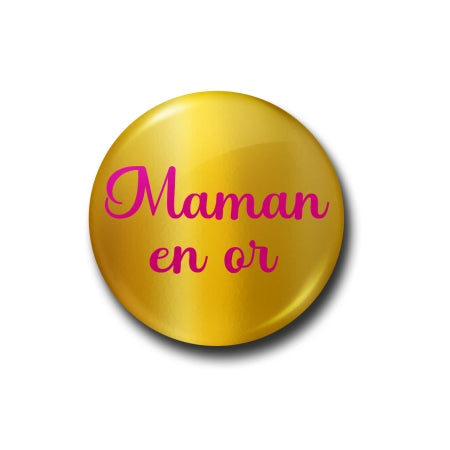 Badge - maman en or